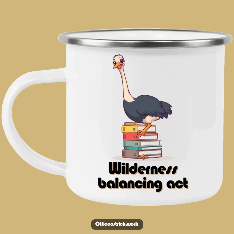 Funny Ostrich Adventure Mug - Hilarious Outdoor Gift for Campfire Stories