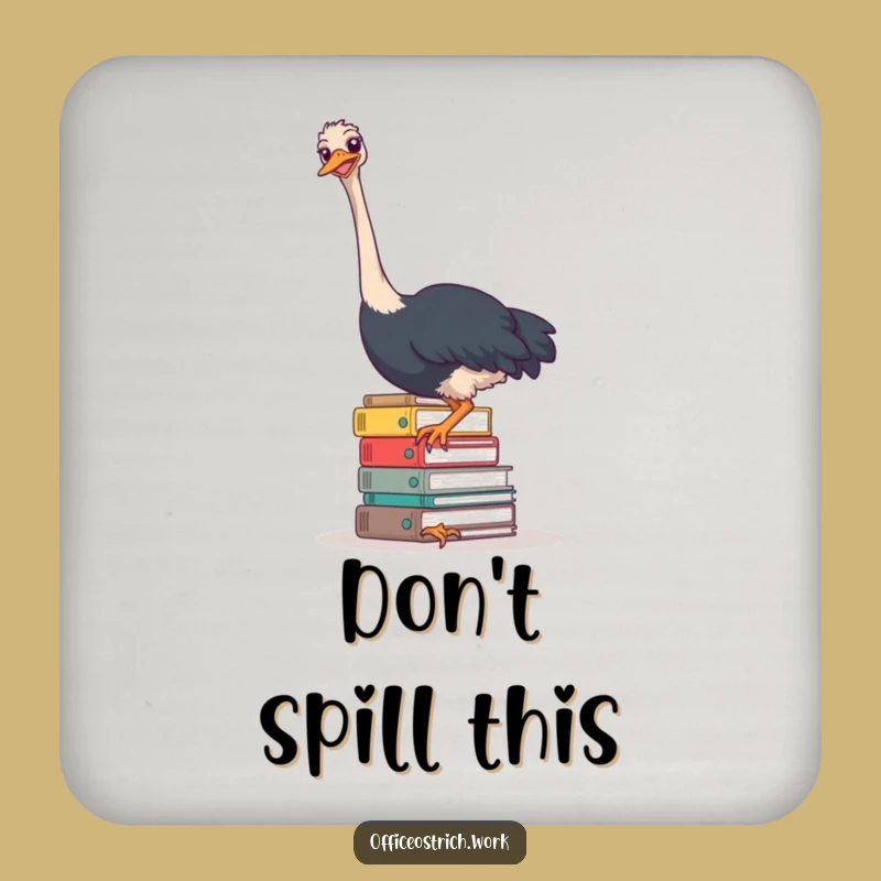 Funny Ostrich Desk Coaster - Hilarious Office Gift to Protect Surfaces with Humor