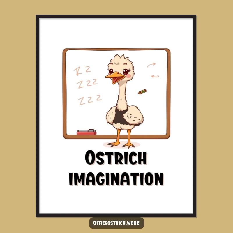 Funny Ostrich Whiteboard Scribble Poster: Gift of Quirky Art for Creative Spaces