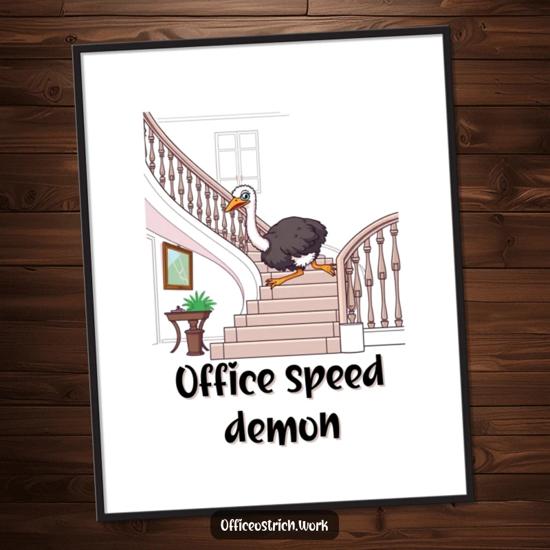 Funny ostrich joyfully sliding down a grand office banister on this eye-catching poster, perfect for humorous decor.