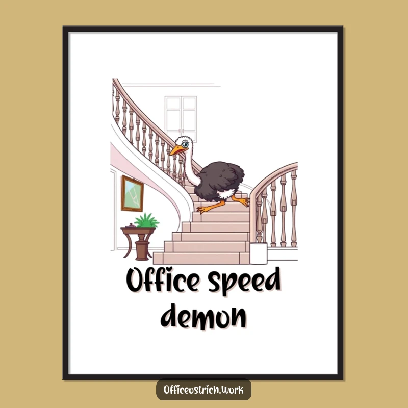Funny Ostrich Banister Joy Poster - Hilarious Office Decor Gift for a Lively Space