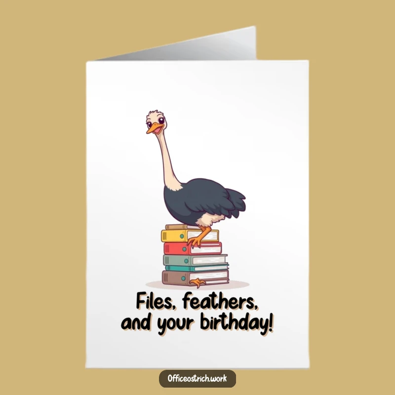 Free Printable Ostrich Birthday Card: Funny File Fail Downloadable Greeting