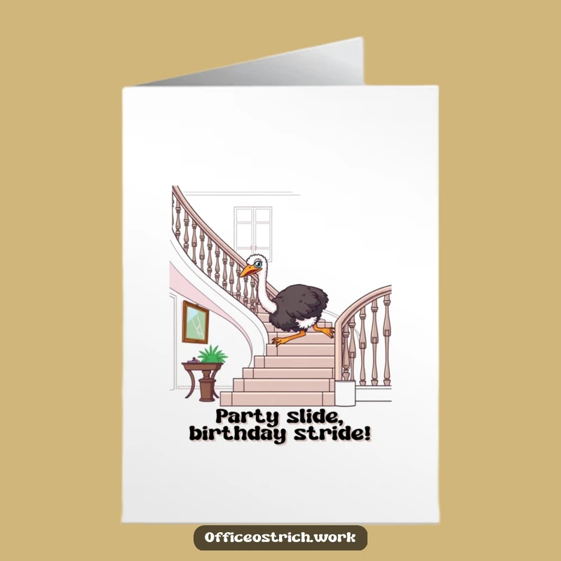 Free Printable Ostrich Birthday Card: Funny Slide Down Downloadable