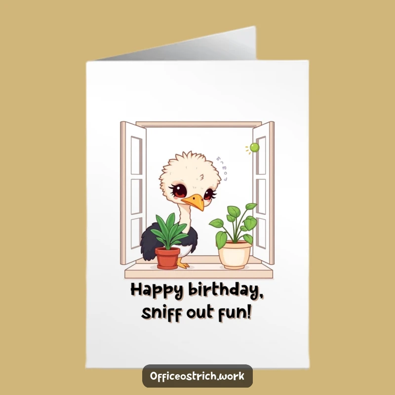 Free Printable Ostrich Birthday Card: Funny Downloadable Plant Sniffer Gift