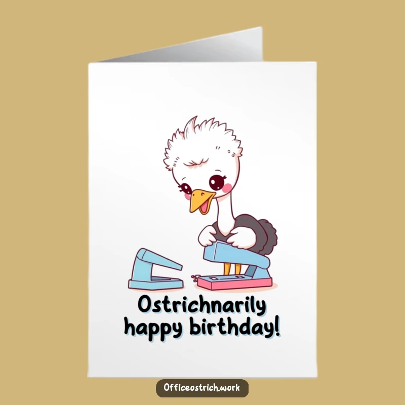 Office Humor Free Printable Birthday Card: Ostrich Stapler Pecking Gift