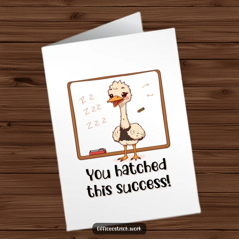 Funny Free Printable Ostrich Congratulations Card: An ostrich enthusiastically scribbles on a whiteboard, celebrating a creative accomplishment.