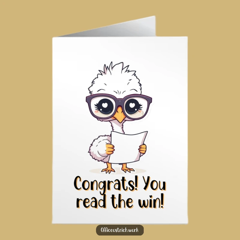 Free Printable Ostrich Congrats Card: Funny Downloadable Smart Achievement