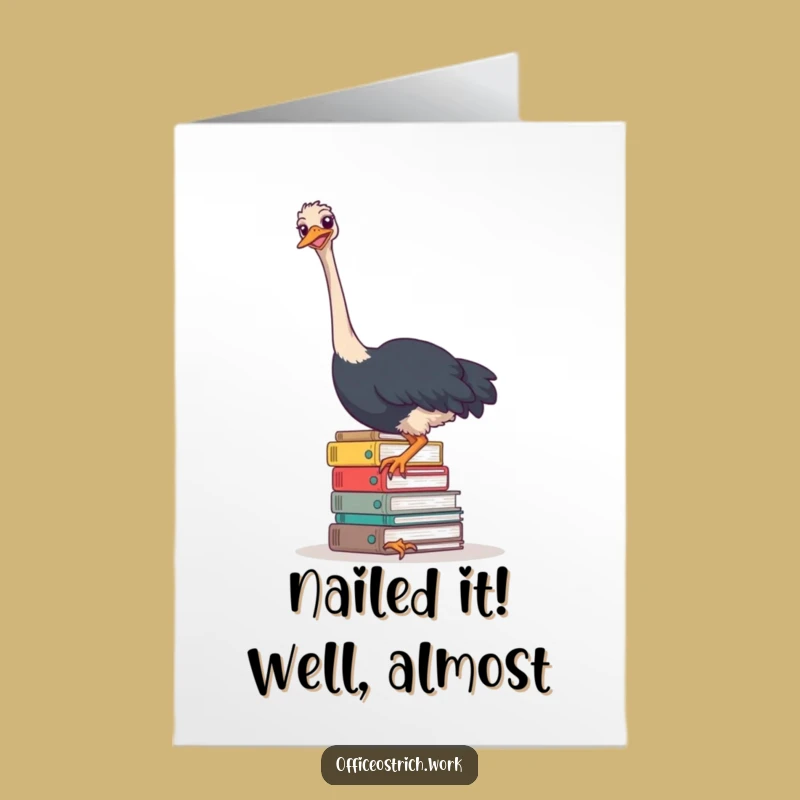 Free Printable Ostrich Congratulations Card: Funny File Success Downloadable