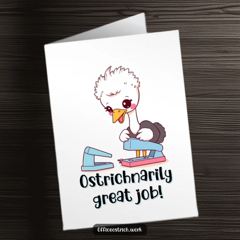Funny Free Printable Congratulations card: a cute ostrich pecking curiously at a stapler on a desk.