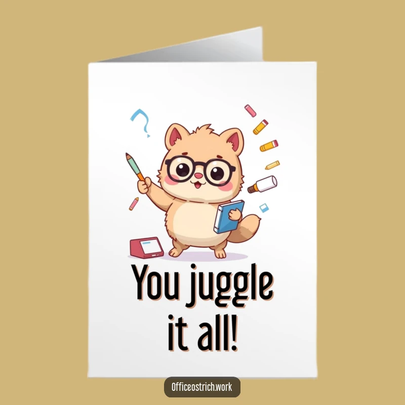 Free Printable Congrats Card: Juggling Office Supplies Animal, Funny Downloadable Gift!