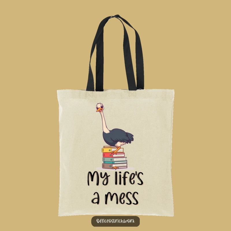 Funny Ostrich Carry-All Tote Bag - Hilarious Office Organizer Gift for the Overwhelmed
